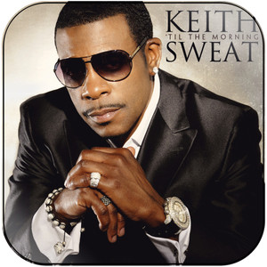 Keith Sweat Til The Morning Album Cover Sticker