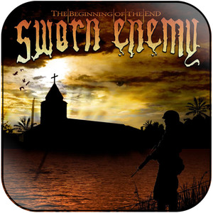 Sworn Enemy The Beginning Of The End Album Cover Sticker Sworn Enemy The Beginning Of The End Album Cover Sticker