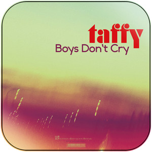Taffy Tumbling Boys Dont Cry-2 Album Cover Sticker Taffy Tumbling Boys Dont Cry-2 Album Cover Sticker