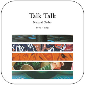 Talk Talk Natural Order 1982 1991 Album Cover Sticker Talk Talk Natural Order 1982 1991 Album Cover Sticker