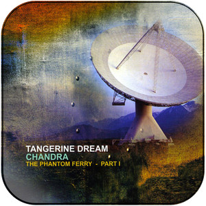 Tangerine Dream Chandra The Phantom Ferry Part 1 Album Cover Sticker Tangerine Dream Chandra The Phantom Ferry Part 1 Album Cover Sticker