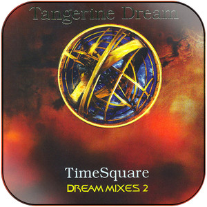 Tangerine Dream Timesquare Dream Mixes Ii Album Cover Sticker Tangerine Dream Timesquare Dream Mixes Ii Album Cover Sticker