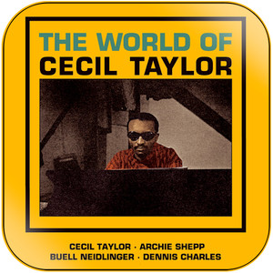 Cecil Taylor The World Of Cecil Taylor Album Cover Sticker Cecil Taylor The World Of Cecil Taylor Album Cover Sticker