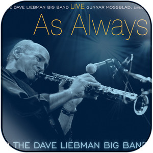 The Dave Liebman Big Band As Always Album Cover Sticker