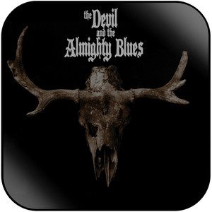 The Devil and The Almighty Blues The Devil And The Almighty Blues Album Cover Sticker