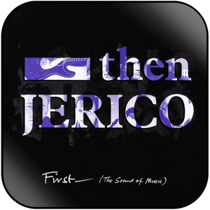 Then Jerico First The Sound Of Music-2 Album Cover Sticker