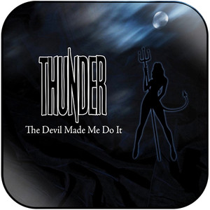 Thunder The Devil Made Me Do It-2 Album Cover Sticker