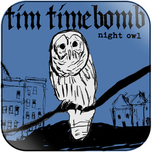 Tim Timebomb Night Owl Album Cover Sticker