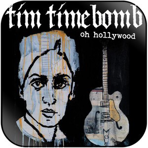Tim Timebomb Oh Hollywood Album Cover Sticker Tim Timebomb Oh Hollywood Album Cover Sticker