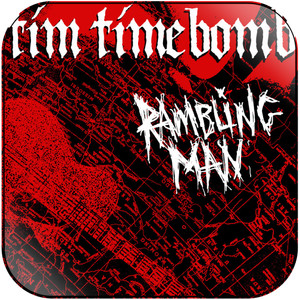Tim Timebomb Ramblin Man Album Cover Sticker