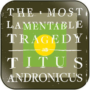 Titus Andronicus The Most Lamentable Tragedy Album Cover Sticker