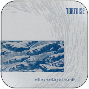 Tortoise Millions Now Living Will Never Die Album Cover Sticker