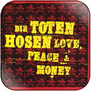 Die Toten Hosen Love Peace Money-2 Album Cover Sticker