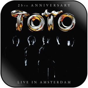 Toto 25Th Anniversary Live In Amsterdam Album Cover Sticker Toto 25Th Anniversary Live In Amsterdam Album Cover Sticker