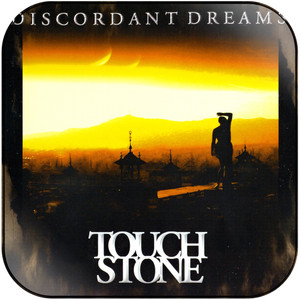 Touchstone Discordant Dreams Album Cover Sticker Touchstone Discordant Dreams Album Cover Sticker