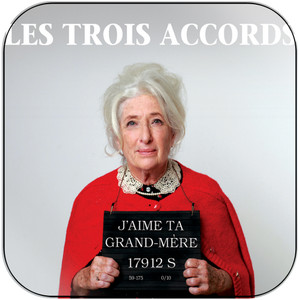 Les Trois Accords Jaime Ta Grandmre Album Cover Sticker Les Trois Accords Jaime Ta Grandmre Album Cover Sticker