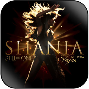 Shania Twain Still The One Live From Vegas Album Cover Sticker Shania Twain Still The One Live From Vegas Album Cover Sticker