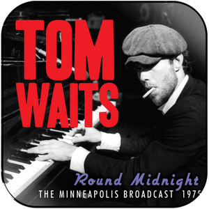 Tom Waits Round Midnight The Minneapolis Broadcast 1975 Album Cover Sticker