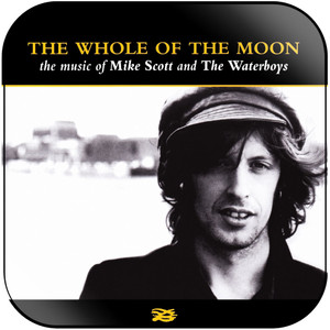 The Waterboys The Whole Of The Moon The Music Of Mike Scott And The Waterb Album Cover Sticker The Waterboys The Whole Of The Moon The Music Of Mike Scott And The Waterb Album Cover Sticker