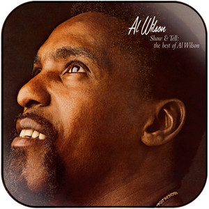 Al Wilson Show Tell The Best Of Al Wilson Album Cover Sticker Al Wilson Show Tell The Best Of Al Wilson Album Cover Sticker