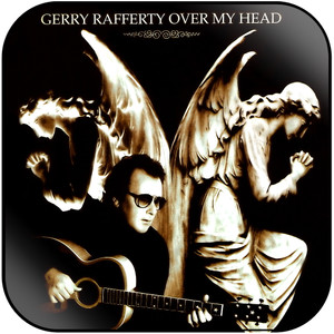 Gerry Rafferty over my head Album Cover Sticker Album Cover Sticker Gerry Rafferty over my head Album Cover Sticker Album Cover Sticker