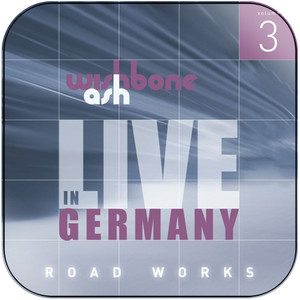 Wishbone Ash Road Works Volume 3 Live In Germany Album Cover Sticker Wishbone Ash Road Works Volume 3 Live In Germany Album Cover Sticker