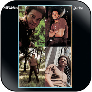 Bill Withers Still Bill Album Cover Sticker Bill Withers Still Bill Album Cover Sticker
