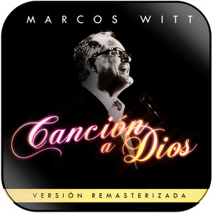 Marcos Witt Cancin A Dios Album Cover Sticker Marcos Witt Cancin A Dios Album Cover Sticker