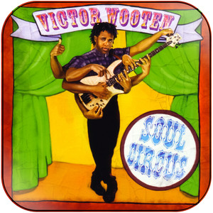 Victor Wooten Soul Circus Album Cover Sticker Victor Wooten Soul Circus Album Cover Sticker