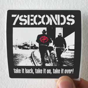 7 Seconds Take It Back Take It On Take It Over Album Cover Sticker