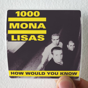 1000 Mona Lisas How Would You Know Album Cover Sticker 1000 Mona Lisas How Would You Know Album Cover Sticker