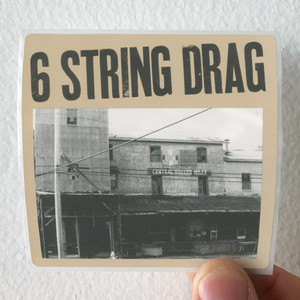 6 String Drag 6 String Drag Album Cover Sticker 6 String Drag 6 String Drag Album Cover Sticker