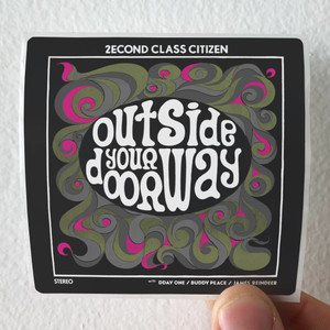 2econd Class Citizen Outside Your Doorway Album Cover Sticker 2econd Class Citizen Outside Your Doorway Album Cover Sticker