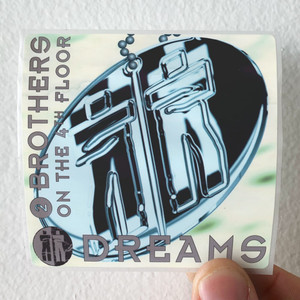 2 Brothers on the 4th Floor Dreams Album Cover Sticker