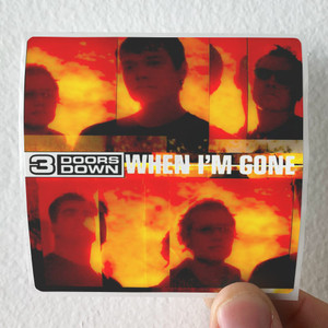 3 Doors Down When Im Gone Album Cover Sticker