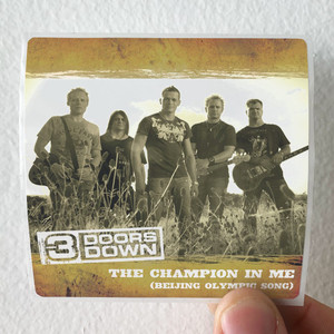 3 Doors Down The Champion In Me Album Cover Sticker