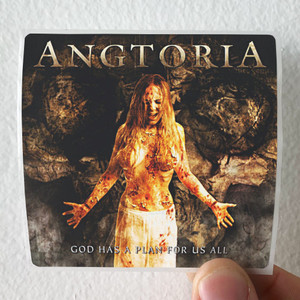 Angtoria-God-Has-A-Plan-For-Us-All-Album-Cover-Sticker