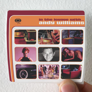 Andy-Williams-In-The-Lounge-With-Andy-Williams-Album-Cover-Sticker Andy-Williams-In-The-Lounge-With-Andy-Williams-Album-Cover-Sticker