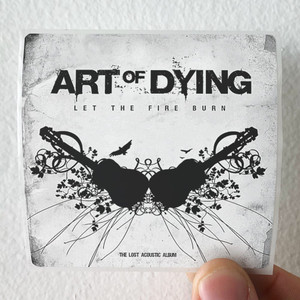 Art-of-Dying-Let-The-Fire-Burn-Album-Cover-Sticker