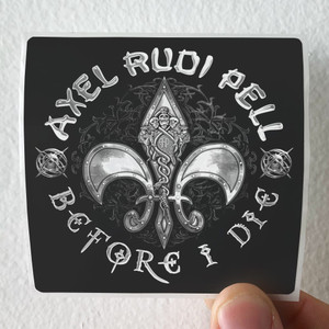 Axel-Rudi-Pell-Before-I-Die-Album-Cover-Sticker Axel-Rudi-Pell-Before-I-Die-Album-Cover-Sticker