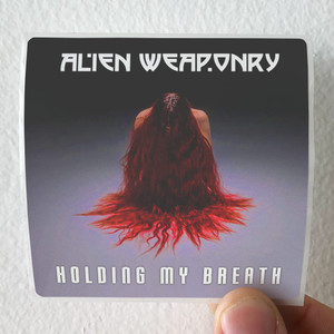 Alien-Weaponry-Holding-My-Breath-Album-Cover-Sticker