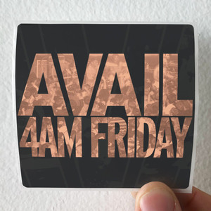 Avail-4Am-Friday-Album-Cover-Sticker Avail-4Am-Friday-Album-Cover-Sticker