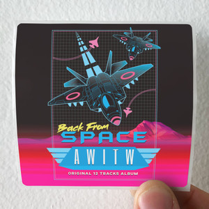 AWITW-Back-From-Space-Album-Cover-Sticker