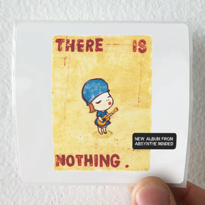 Absynthe-Minded-There-Is-Nothing-Album-Cover-Sticker
