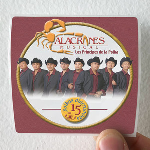Alacranes-Musical-15-Polkas-Alacraneras-Album-Cover-Sticker