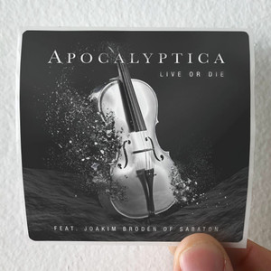 Apocalyptica-Live-Or-Die-Album-Cover-Sticker Apocalyptica-Live-Or-Die-Album-Cover-Sticker