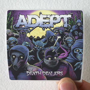 Adept-Death-Dealers-Album-Cover-Sticker Adept-Death-Dealers-Album-Cover-Sticker
