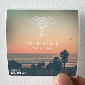 Aron-Matthews-Over-Again-Feat-Montan-Single-Album-Cover-Sticker Aron-Matthews-Over-Again-Feat-Montan-Single-Album-Cover-Sticker