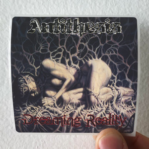 Antithesis-Dreaming-Reality-Album-Cover-Sticker Antithesis-Dreaming-Reality-Album-Cover-Sticker