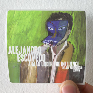 Alejandro-Escovedo-A-Man-Under-The-Influence-Album-Cover-Sticker